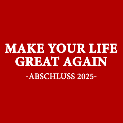 118 - Make your Life great again